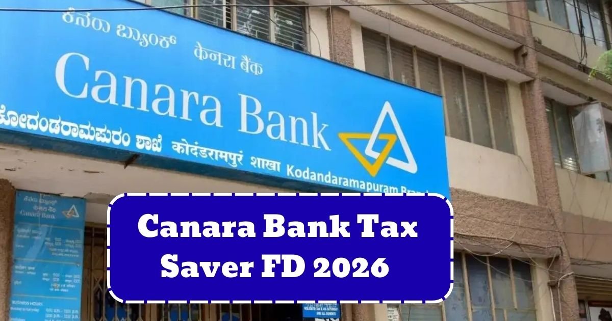 Canara Bank Tax Saver FD 2026
